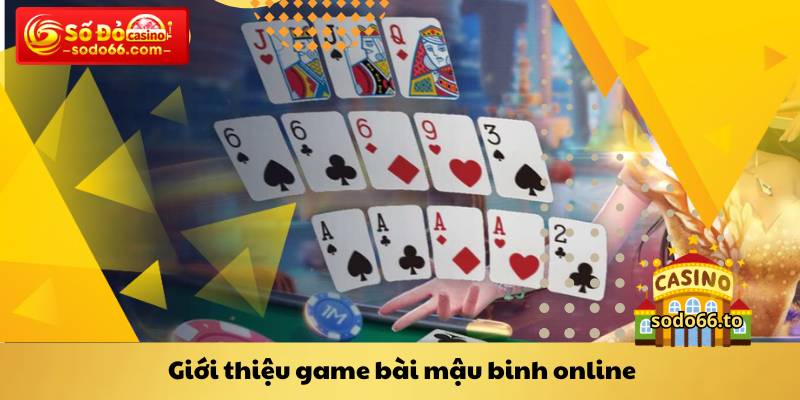Giới thiệu game bài mậu binh online