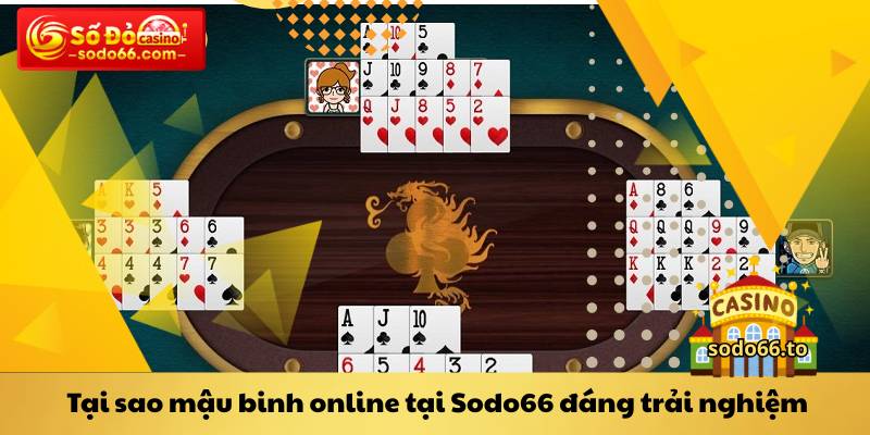Tại sao mậu binh online tại Sodo66 đáng trải nghiệm