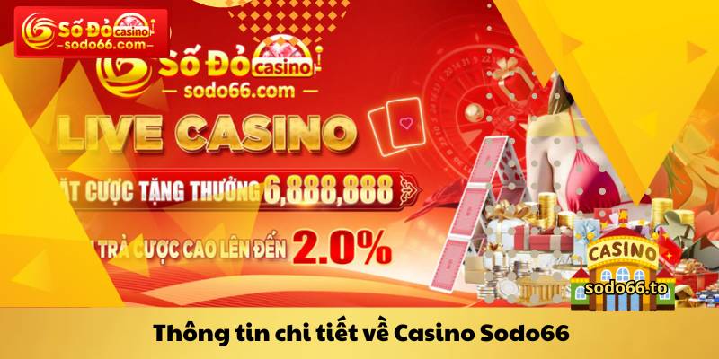 Thông tin chi tiết về Casino Sodo66