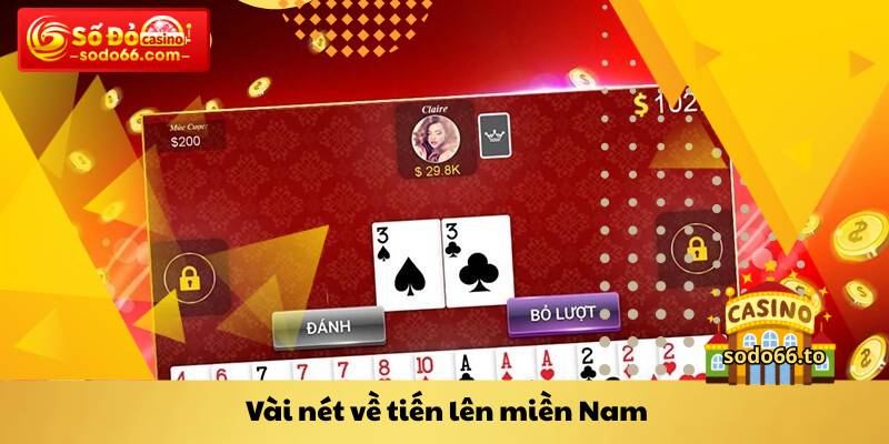 Vài nét về tiến lên miền Nam